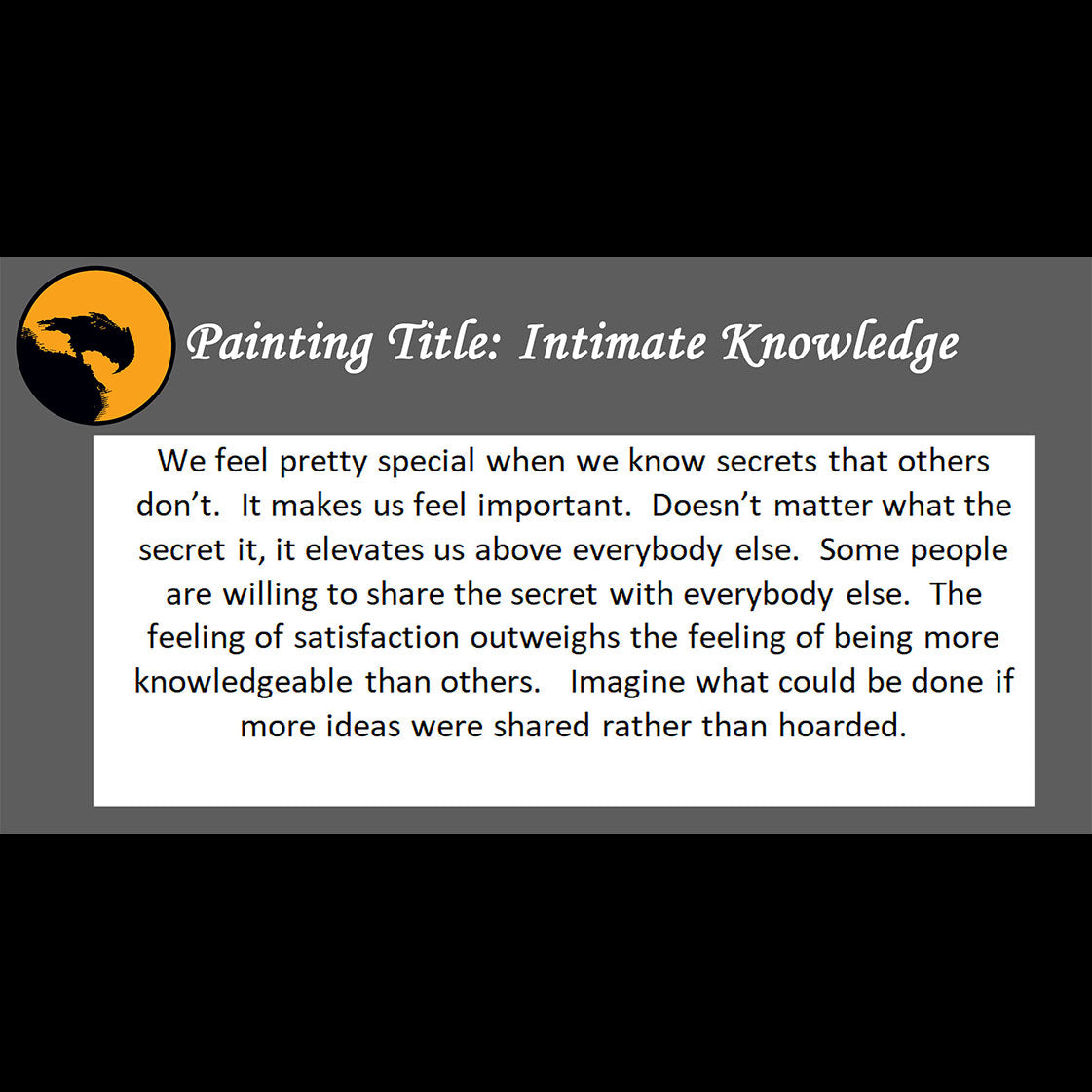 Intimate Knowledge - about sharing secrets - 11x14, 11x17 Print