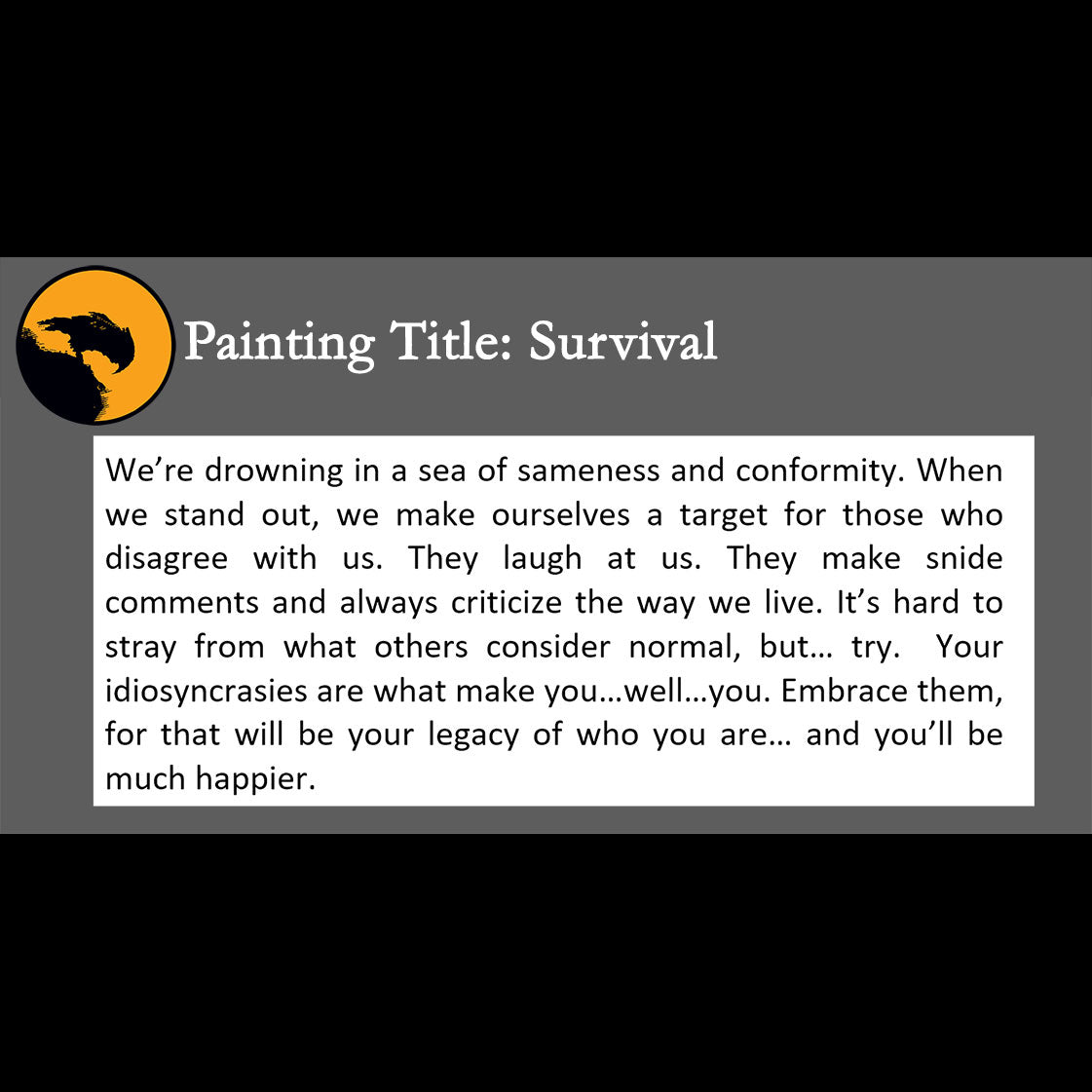 Survival - about being true to who you are - 9 x 12 Original Framed Oil Painting