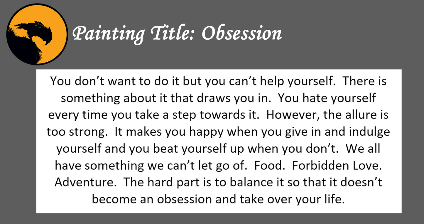Obsession - about managing obsessions - 9x12, 18x24 Canvas Print